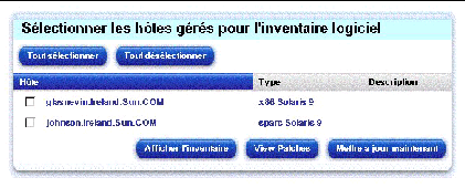 Cette capture d'&eacute;cran affiche le tableau S&eacute;lectionner les h&ocirc;tes g&eacute;r&eacute;s pour l'inventaire logiciel. Il permet de s&eacute;lectionner un h&ocirc;te g&eacute;r&eacute; pour en afficher l'inventaire logiciel. Les boutons disponibles dans ce tableau sont : S&eacute;lectionner tout, D&eacute;s&eacute;lectionner tout, Afficher l'inventaire et Mettre &agrave; jour maintenant. Le bouton S&eacute;lectionner tout n'est pas utilis&eacute; dans le cadre des fonctions d'inventaire.