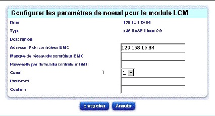 Cette figure présente l'écran Configurer les paramètres de nœud pour le module LOM. Les boutons disponibles dans cet écran sont Enregistrer et Annuler.