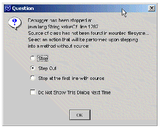 Screenshot of dialog. Radio buttons are Stop, Step Out, and Stop at the first line with source. Checkbox is Do not show this dialog next time. Button is OK.
