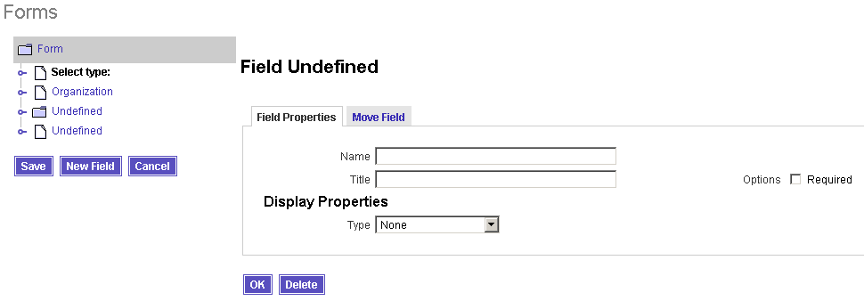 Use the Field Properties and Move Field tabs to create a new field element for your form.