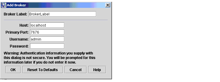 Add Broker dialog. Buttons from left to right: OK, Reset to Defaults, Cancel, Help.