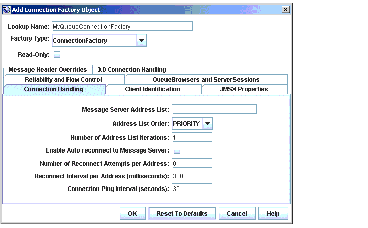 Add Connection Factory Object dialog; Connection Handling tab shown. Buttons from left to right: OK, Reset to Defaults, Cancel, Help.