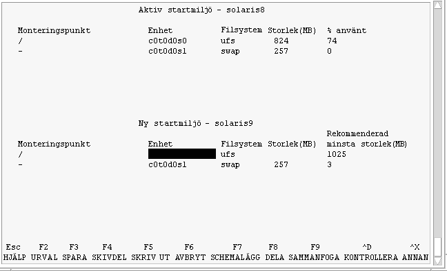 Skärmbilden visar en lista över filsystem i två startmiljöer och tangenter som används för att utföra uppgifter.