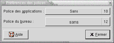 Outil de préférence Police. Contient les boutons de sélection des polices du bureau et des applications.
