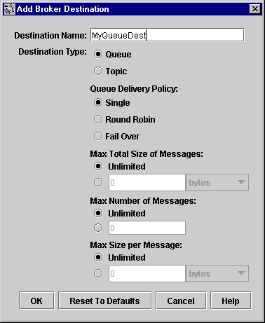 Add Broker Destination Dialog. Buttons from left to right: OK, Reset To Defaults, Cancel, Help.
