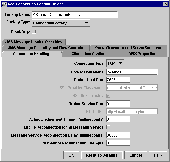 Add Connection Factory Object dialog; Connection Handling tab shown. Buttons from left to right: OK, Reset to Defaults, Cancel, Help.
