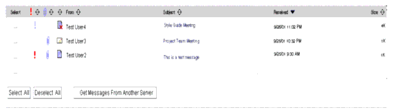 In this figure the most recently received mails are displayed first, and the ‘Collect External Mail’ button is renamed to ‘Get Messages From Another Server.’