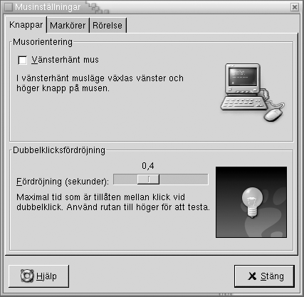 Inställningsverktyget Mus med flikar för Knappar. Innehåller kryssrutan Vänsterhänt mus, skjutreglaget Fördröjning.