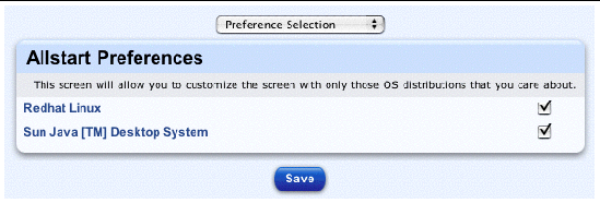 This screenshot shows the table for selecting the OS distributions that you want to display in the AllStart screens. The choices are Red Hat Linux and Sun Java Desktop System (SJDS); the button is Save. 