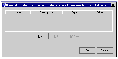 Screenshot showing Environment Entries property editor. Buttons are Add, Edit, Remove, OK, and Cancel.