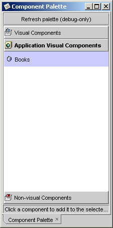 This figure shows the Component Palette with the contents of the Application Visual Components tab. This figure shows the Books node in the Component Browser. 