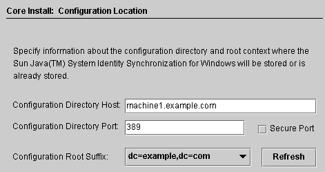 Enter the configuration directory host name, port, and root suffix.