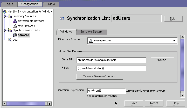 Use the Synchronization List panel to edit your Windows and Sun directory sources, Base DNs, filters, and creation expressions.