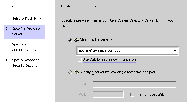 Use the Specify a Preferred Server panel to select a Sun Java System Directory Server.