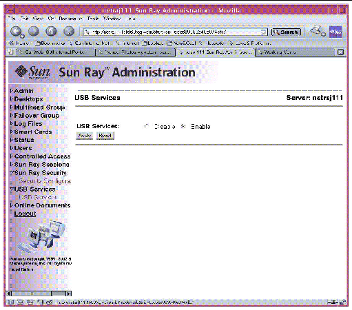 This screen provides radio buttons to allow the administrator to Disable or Enable access to USB devices on Sun Ray DTUs connected to this server. Access is enabled by default.