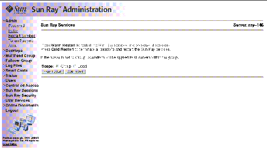 This screen allows you to toggle the scope of Sun Ray services between group and user. The two function buttons are Warm Restart and Cold Restart..