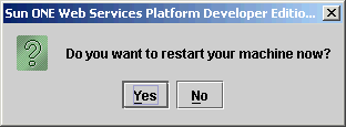 This screen capture shows the message: Do you want to restart your machine now?
