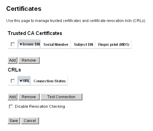 Certificates 영역에서 신뢰된 CA 인증서 및 CRL을 설정할 수 있습니다.