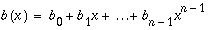 b(x)=b_{0}+b_{1}x+...+b_{n-1}x^{n-1} 