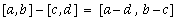 [a,b]-[c,d]=[a-d,b-c]