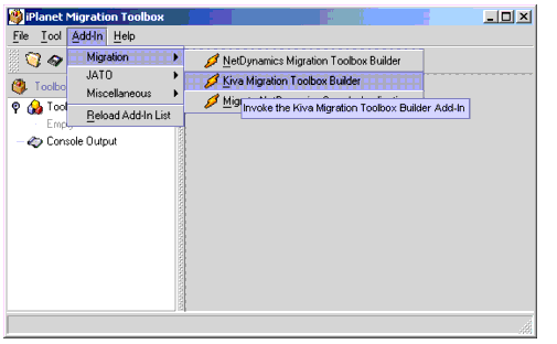 Figure shows how to invoke the Kiva Migration Toolbox Builder.
