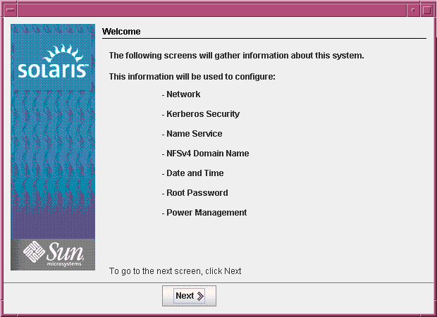 This screen capture shows the GUI Welcome screen. This
screen lists the information the installation program needs to configure the
system.