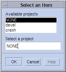 Dialog box titled Select an Item. Shows Available Projects list
and Select a Project field. Shows OK, Cancel, and Help buttons.