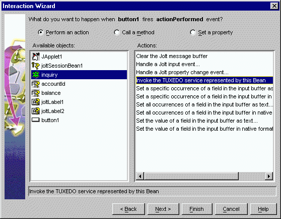 オブジェクトとして「inquiry」を選択し、アクションとして「Invoke the TUXEDO Service represented by this Bean」を選択する