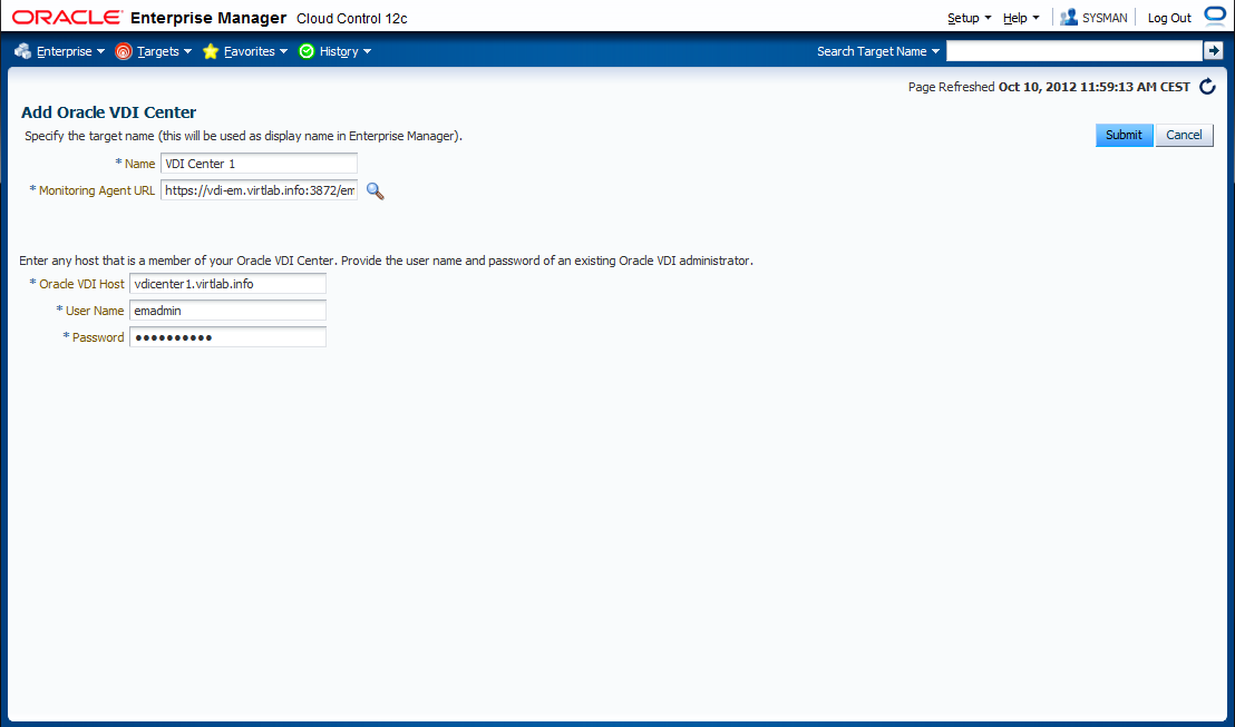 この図は、Oracle VDI Centerターゲットのプロパティを指定する必要がある、Oracle Enterprise Manager Consoleページを示しています。