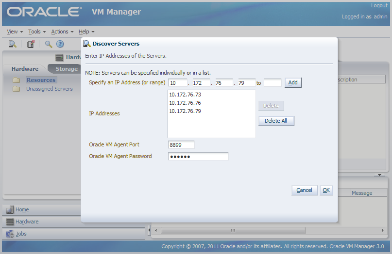 This figure shows the Discover Servers dialog box showing the IP addresses of the servers you want to discover.