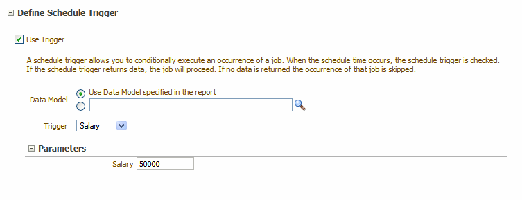 Schedule trigger enabled for a report job