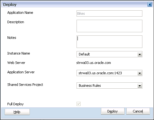 The Deploy dialog box displays information about the application to be deployed and enables you to enter any notes pertaining to the deployment, to select an Instance Name for the installation to which you will deploy the application, and to select whether you want to perform a Full Deploy. See the steps below for additional information.