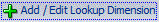 Image shows Add Lookup Dimension button