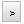 The file lessthan.gif displays the button you can use to indicate one value is smaller than another