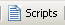 Scripts button