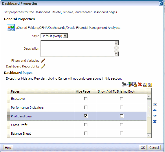Under Dashboard Pages, click Hide Page beside each dashboard that you want to hide.