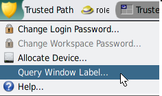 image:Graphic shows the Trusted Path menu with the cursor on the Query Window menu item.