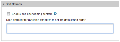 Sort Options section for a location set on the Map component edit view with end user sorting disabled but no sorting attribute selected