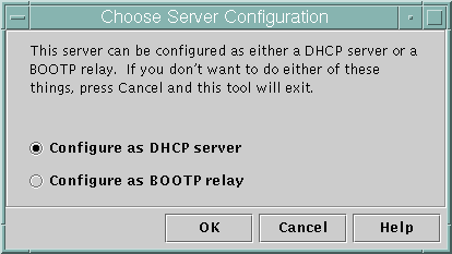 image:대화 상자는 Configure as DHCP server(DHCP 서버로 구성) 및 Configure as BOOTP relay(BOOTP 중계로 구성) 옵션을 보여줍니다. OK(확인), Cancel(취소), Help(도움말) 버튼을 보여줍니다.