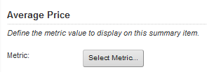 Select Metric button for a metric summary item