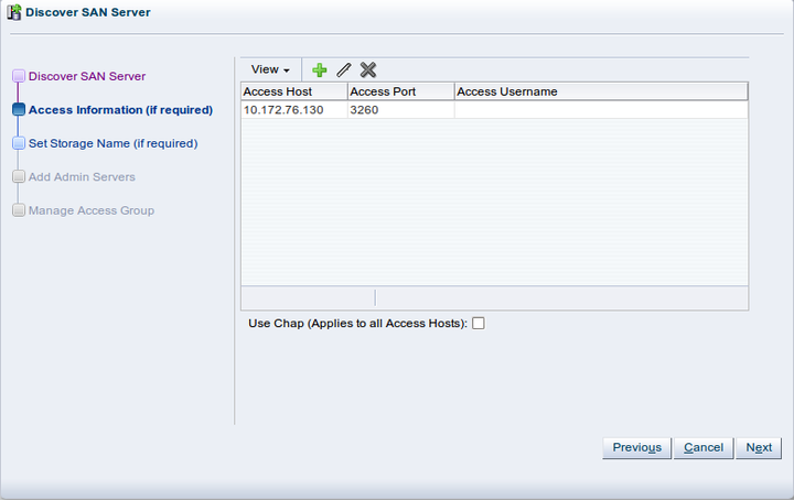 この図は、「Discover SAN Server」ウィザードの「Access Information」画面に追加されたアクセス・ホストを示しています。