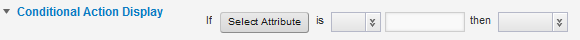Conditional Action Display section for a Results Table action