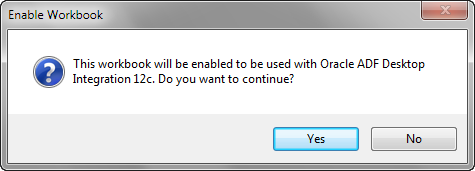 ワークブックでADFデスクトップ統合を有効化するダイアログ