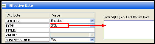 Effective Date section with SQL selected