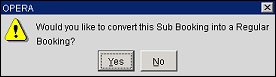 prompt_would_you_like_to_convert_Subbooking_to_Regular