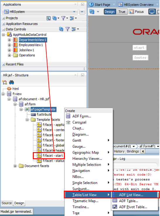 This screenshot shows the drag and drop option of a data control DepartmentsView1 to template facets Start. This screenshot also shows the popup menu with the menu selected as specified in the previous paragraph.