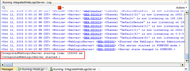 This screenshot highlights the message that the Integrated Web Logic Server has started. It also shows the time it took to start the Web Logic Server.