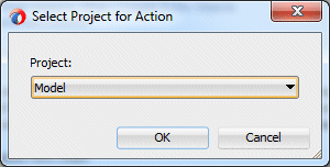 Select Project for Actionダイアログで、ProjectフィールドのModelを選択