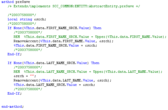 Examples of presave logic done inside the SCC_SL_TRANSACTION:INTFC.Names application class