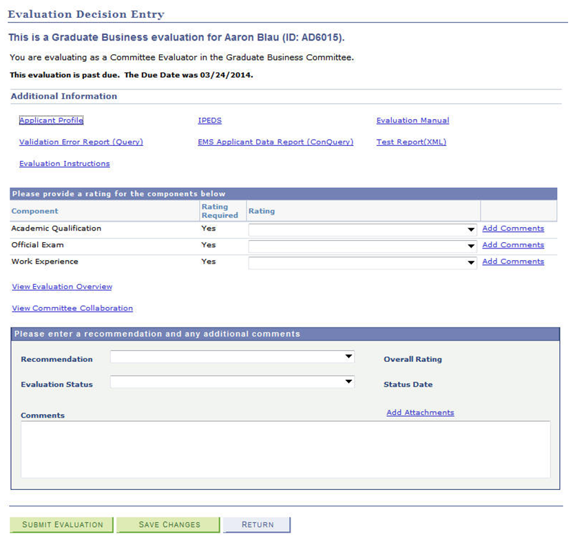Example of Committee Evaluation Decision Entry page showing Additional Information section